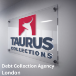 Debt Collection Agency London business sign for Taurus Collections